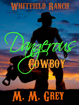 cover image of Dangerous Cowboy